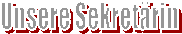 Unsere Sekretrin